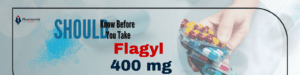 Flagyl 400 mg: Uses, Dosage, Side Effects & Safety Guide